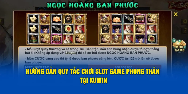 Hướng dẫn quy tắc chơi slot game Phong Thần tại Kuwin