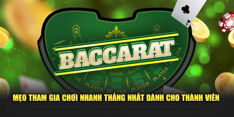 Mẹo tham gia nhanh thắng nhất dành cho thành viên